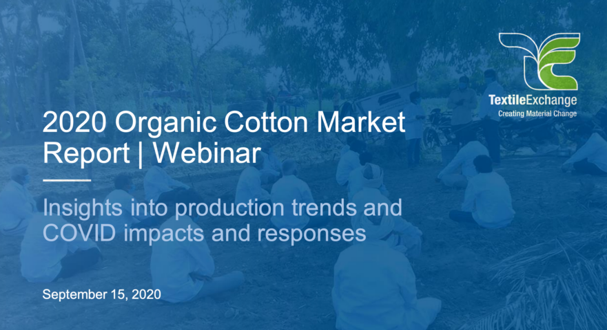 2020 Organic Cotton Market Report Webinar