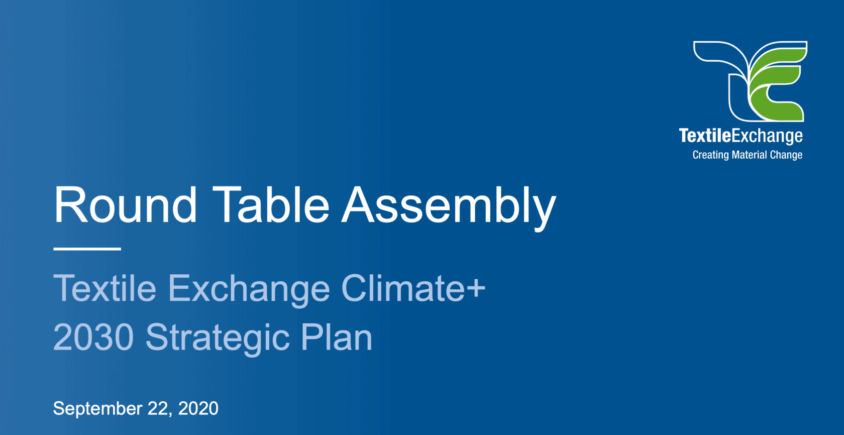 Round Table Assembly Textile Exchange