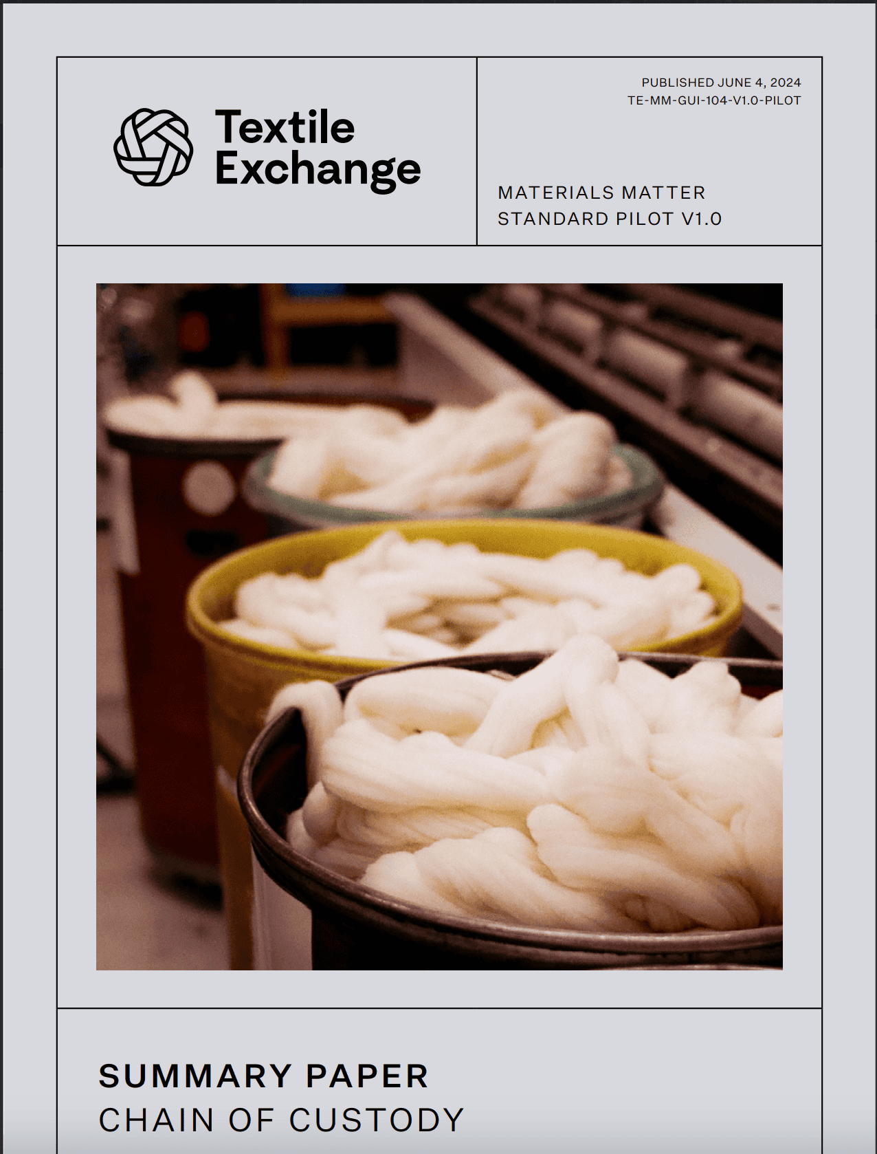 TEMMGUI104 Chain of Custody Summary Paper for the Materials Matter