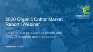 2020 Organic Cotton Market Report Webinar