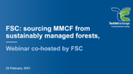 FSC: SOURCING MMCF FROM SUSTAINABLY MANAGED FORESTS