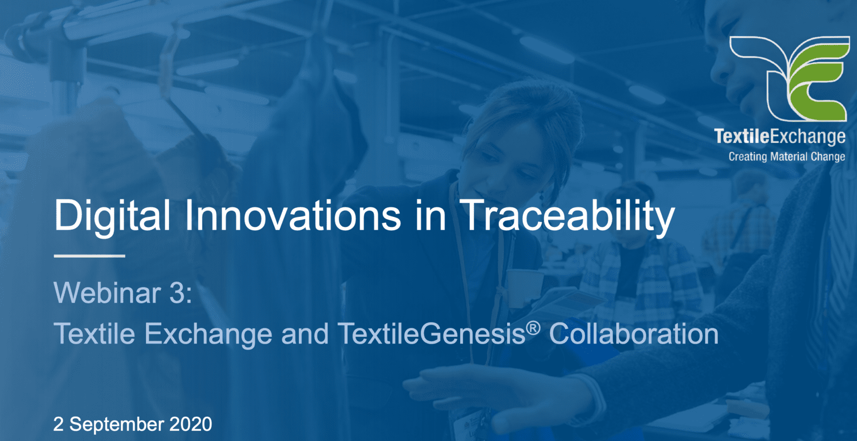 Textile Exchange and TextileGenesis Collaboration Textile Exchange