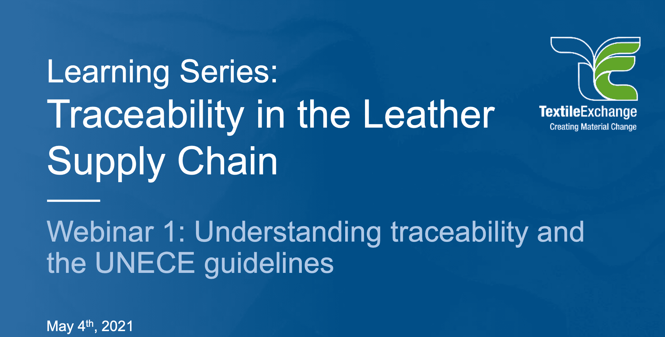 Traceability in the Leather Supply Chain Webinar 1: Understanding ...