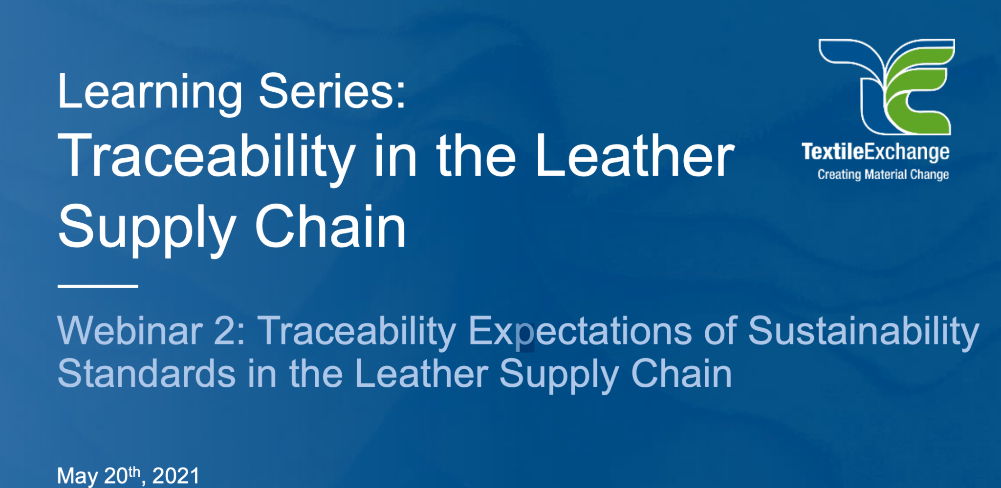 Learning Series Traceability in the Leather Supply Chain Textile